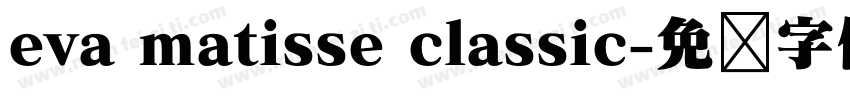 eva matisse classic字体转换